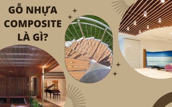 Gỗ nhựa Composite là gì? Ứng dụng gỗ nhựa Composite trong thực tế